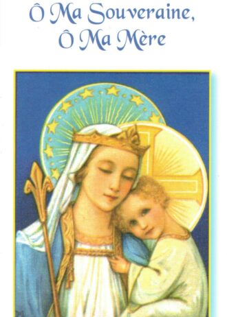 Carte  N°10-Prière O Ma Souveraine, O Ma Mère et Auguste Reine des Cieux