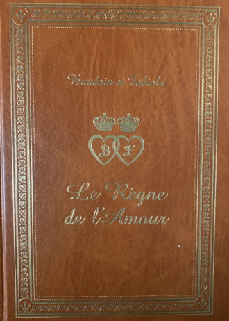 Livre – Baudouin et Fabiola, Le Règne de l’Amour